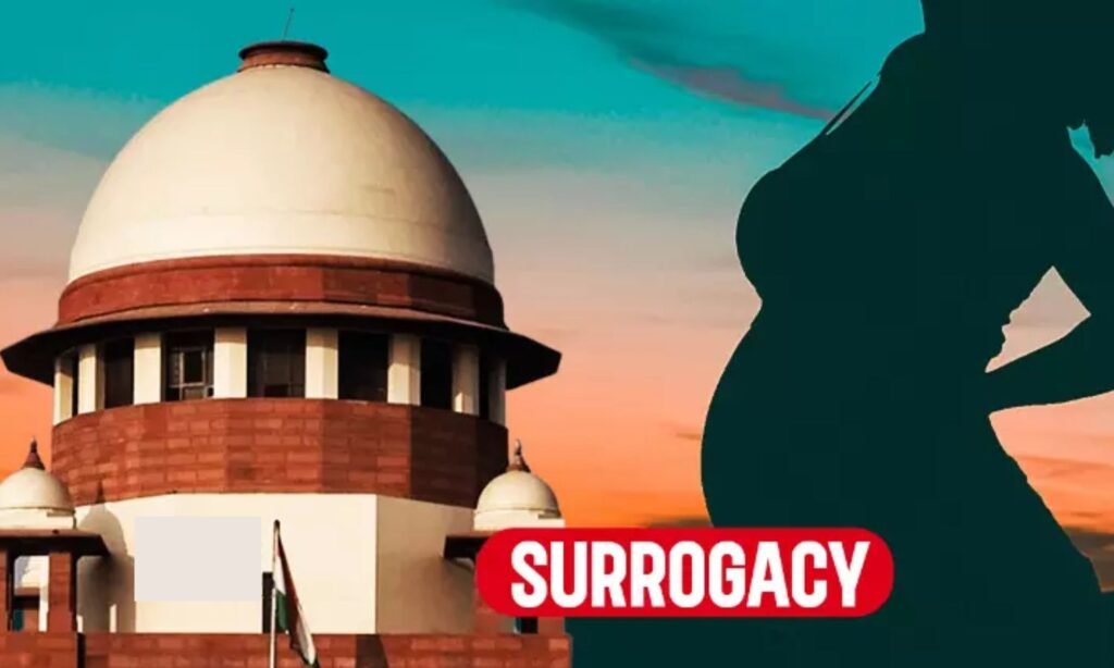 Supreme Court decision couples whose process started before the surrogacy law are exempt from age limit